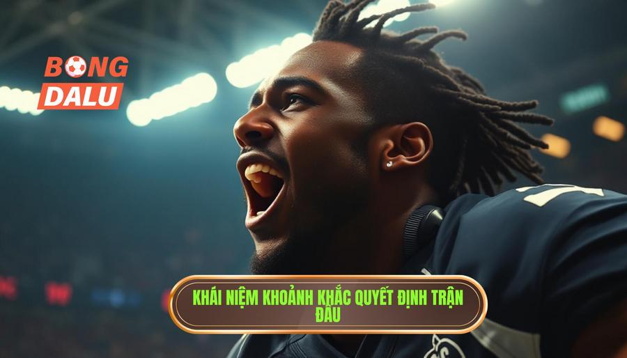 Khái niệm khoảnh khắc quyết định trận đấu